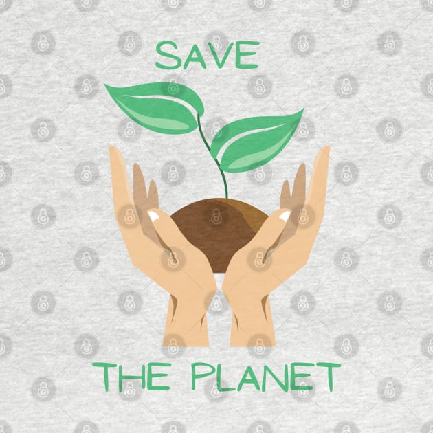 Save the planet Plant Design by JustCreativity